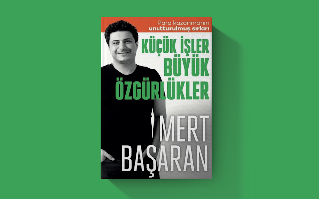 Mert Başaran, Küçük İşler Büyük Özgürlükler Kitabı