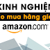Tổng hợp một số ý kiến về việc mua hàng trên Amazon về Việt Nam