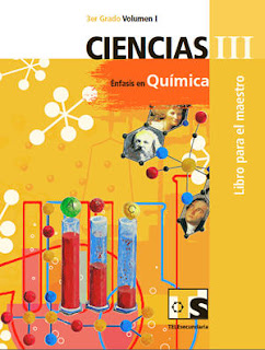 Libro de Telesecundaria Ciencias III Énfasis en Química III Tercer grado Volumen I Libro para el Maestro 2016-2017