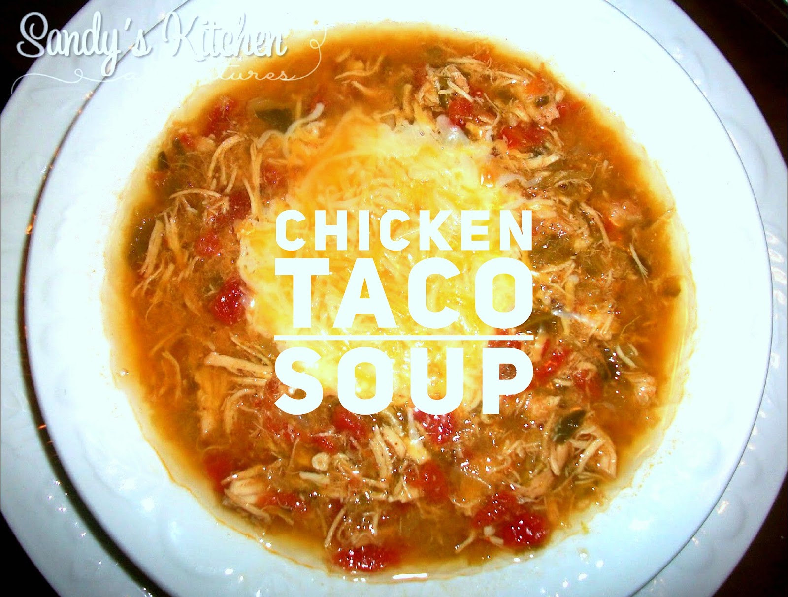 Crock Pot Chicken Taco Soup Sandy S Kitchen