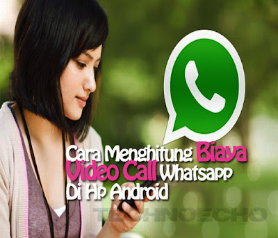 cara mengetahui biaya video call wa di hp android