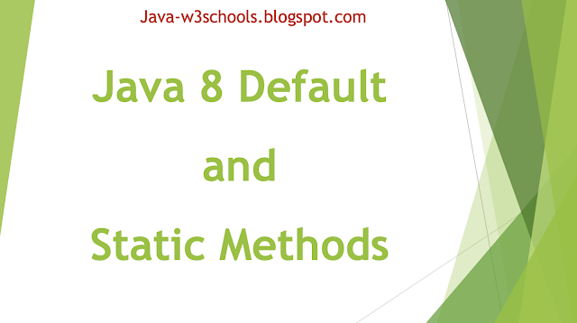 Java 8 Default and Static Methods