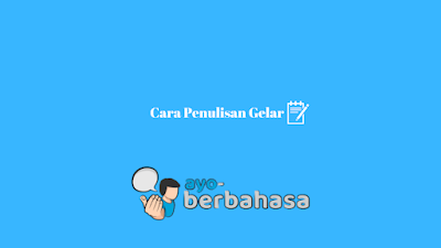 Cara penulisan gelar