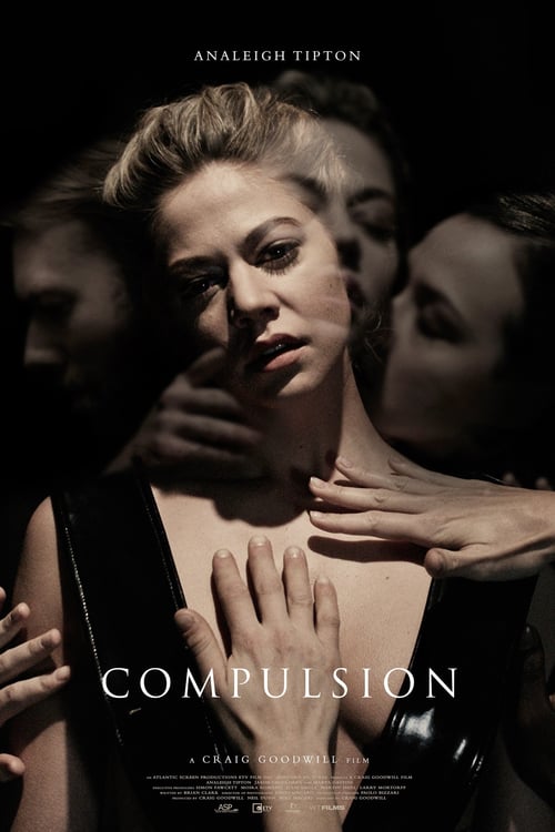 [HD] Compulsion 2016 Film Complet En Anglais
