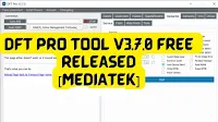 Download DFT Pro Tool V3.7.0 Free Crack Tool (Working 100%)