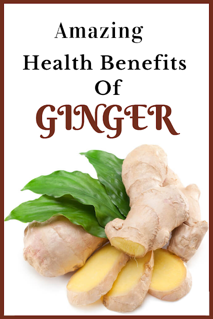 The Health Benefits of Ginger