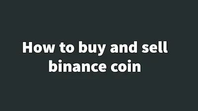 How to buy and sell binance coin