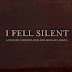 I Fell Silent (Shameless Self-Promotion)