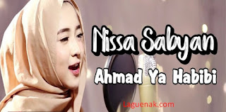Download Lagu Ahmad Ya Habibi mp3 Cover By Nissa Sabyan Gambus 2018