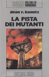 La copertina di La pista dei mutanti - Cosmo Argento 73