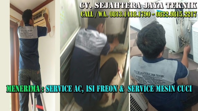 SERVICE AC SUNTER JAYA - JAKARTA UTARA CALL/ WA : 0813.1418.1790 Or 0822.9815.2217 | CV. Sejahtera Jaya Teknik
