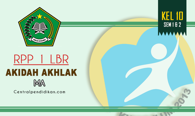 RPP 1 Lembar Akidah Akhlak Kelas 10 MA Edisi Revisi 2023/2024 Lengkap