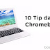 10 Tip Dan Trik Chromebook Yang Menciptakan Segalanya Menjadi Lebih Mudah.