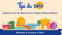 Logo Concorso ''Tipi da Decò #esseredeco'': vinci gratis 5 premi Decò e tutti i premi del catalogo