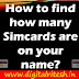 How to find how many Simcards are on your name? | Digital Ritesh