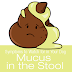 Frequent Loose Stools With Mucus