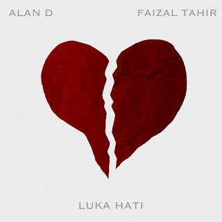 Alan D & Faizal Tahir - Luka Hati MP3