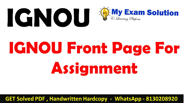 IGNOU Front Page For Assignment
