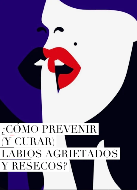 Cómo prevenir y curar labios agrietados resecos