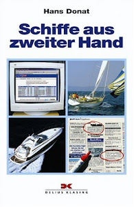 Schiffe aus zweiter Hand: Gebrauchtboote