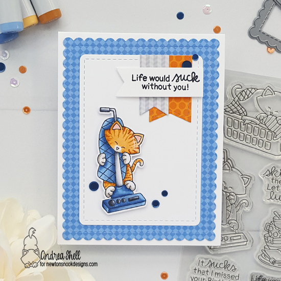 Life would Suck without You |  Cat Card with Vacuum by Andrea Shell | Newton Cleans Up Stamp Set by Newton's Nook Designs #newtonsnook #handmade