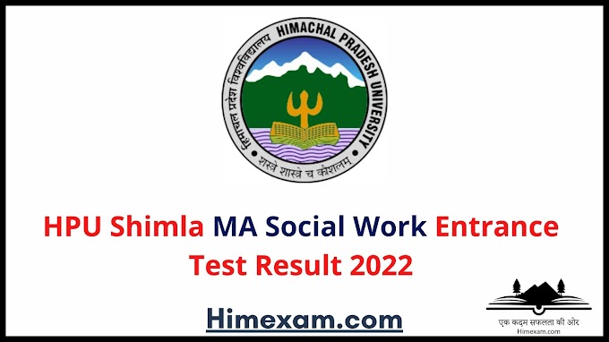  HPU Shimla MA Social Work Entrance Test Result 2022