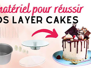 10 ustensiles indispensables pour réussir vos layer cakes [Cake Design]