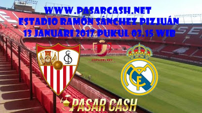 Prediksi Sevilla vs Real Madrid 13 Januari 2017