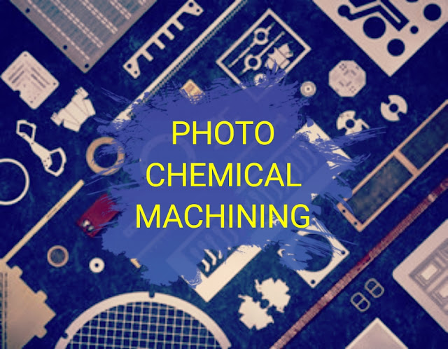 Chemical Machining Process.