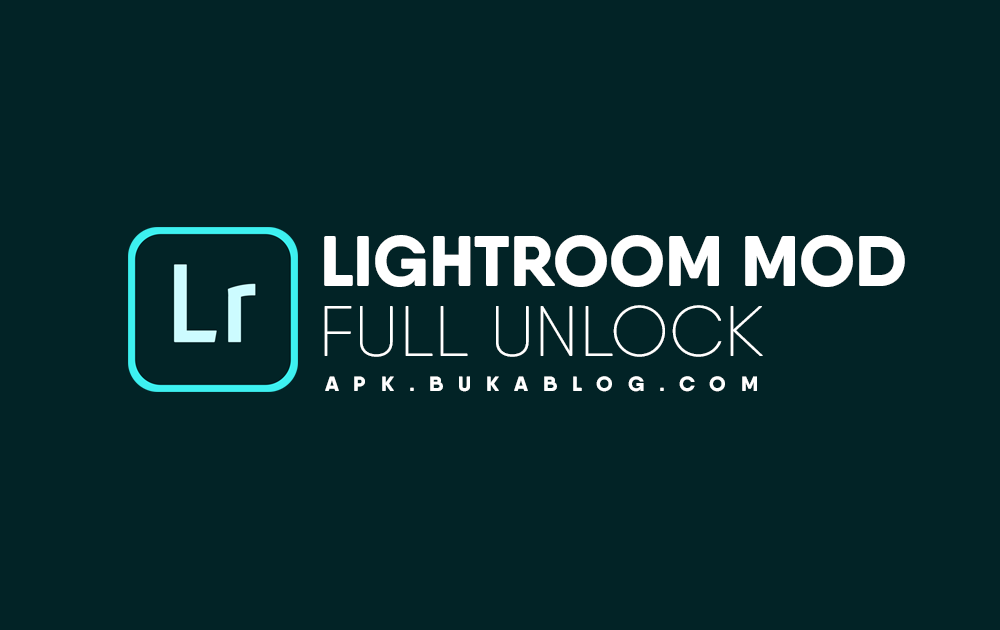 Download Lightroom MOD APK Premium FULL Preset