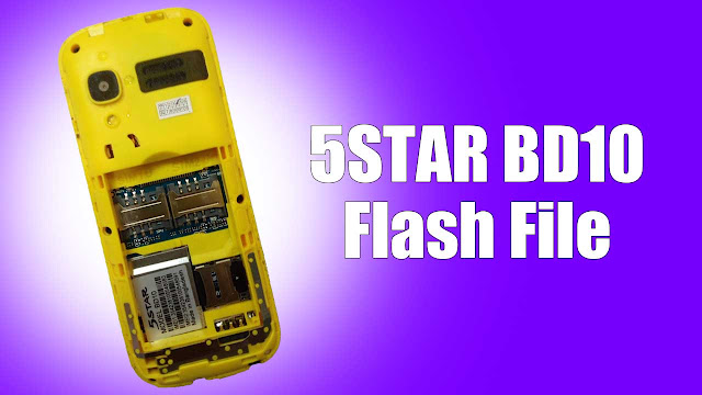 5STAR BD10 Flash File SC6531E Paid 100% Tested