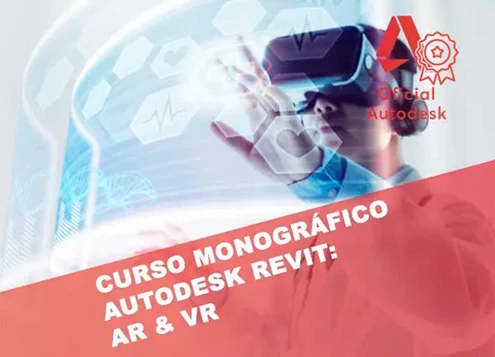 Curso Monográfico. Autodesk Revit: realidad aumentada AR & realidad virtual VR with Enscape and Twinmotion.