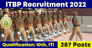 287 Posts - Indo-Tibetan Border Police - ITBP Recruitment 2022(All India Can Apply) - Last Date 22 December at Govt Exam Update