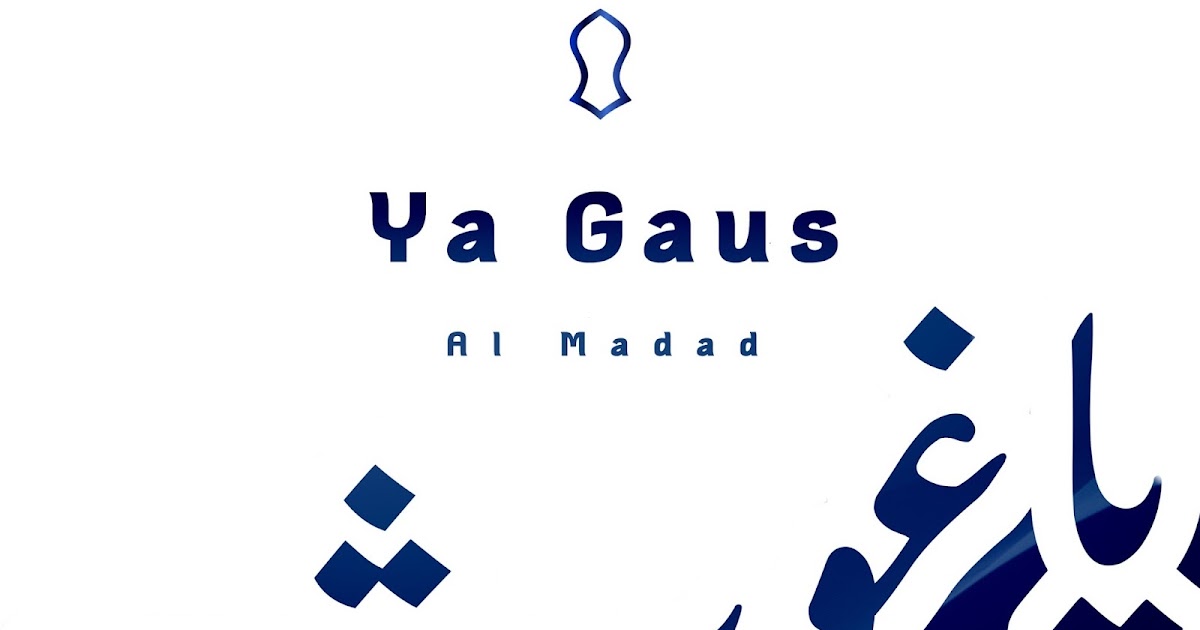 Ya Gaus Al Madad