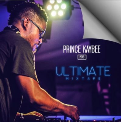 Prince Kaybee – (2k18) Ultimate MixTape [Download] 