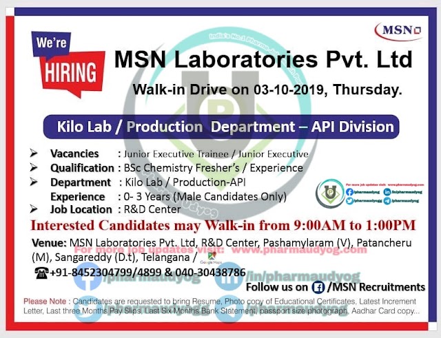 MSN Laboratories | Walk-in at Hyderabad for BSc Freshers and Experienced on 3 Oct 2019 | Pharma Jobs
