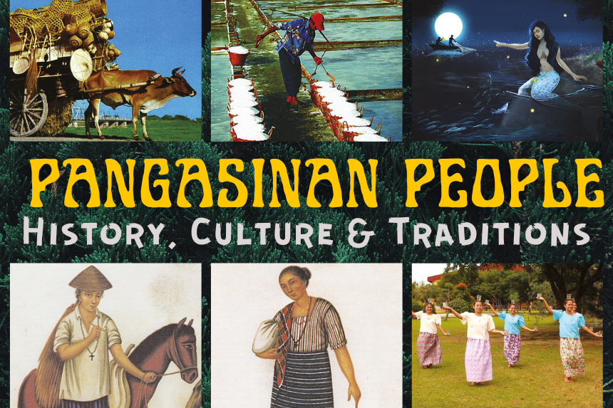 Pangasinense People of Pangasinan: History, Culture and Arts, Customs and Traditions [Philippines]