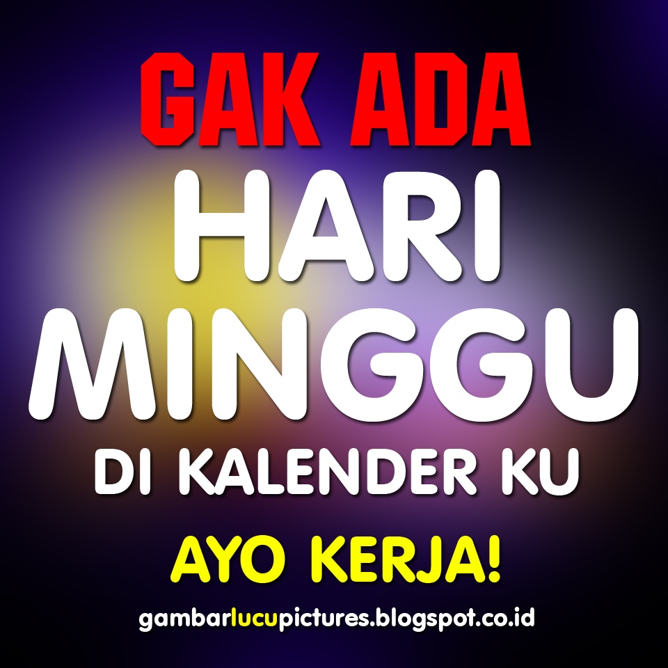 Gambar Meme Lucu Hari Minggu Keren Dan Terbaru DP BBM Lucu Kocak