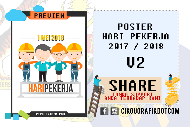Poster Hari Pekerja 2017 & 2018 v2  KOLEKSI GRAFIK UNTUK GURU
