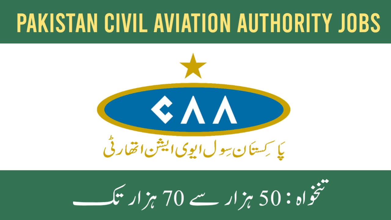 New Jobs by Pakistan Civil Aviation Authority – Jobs by government of Pakistan