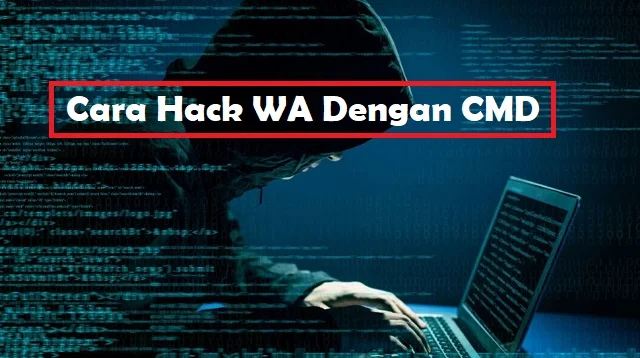 Cara Hack WA Dengan CMD