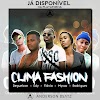 Clima Fashion - Conversa No Quintal(Rap)2020