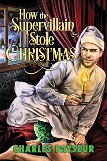 https://www.dreamspinnerpress.com/books/how-the-supervillain-stole-christmas-by-charles-payseur-7980-b