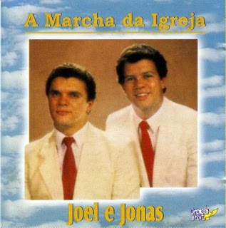 Joel e Jonas - A Marcha da Igreja 1979