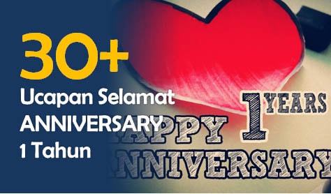 30+ Ucapan Anniversary 1 Tahun Yg Simple buat Pacar 