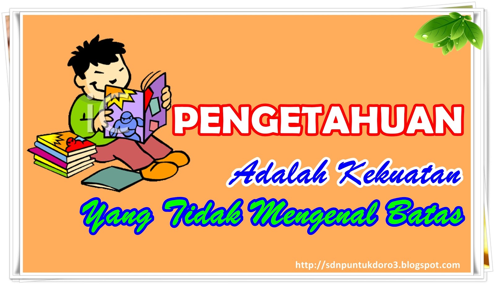 Kumpulan Slogan Dan Kata Mutiara Motivasi Pajangan Di Sekolah