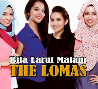 The Lomas - Bila Larut Malam MP3