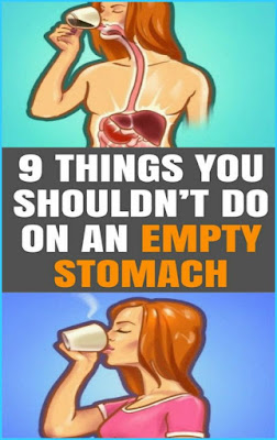 9 Things You Shouldn’t Do on an Empty Stomach