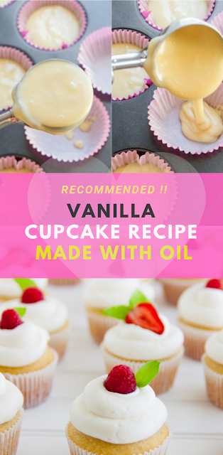 vanilla cupcake recipe made with oil