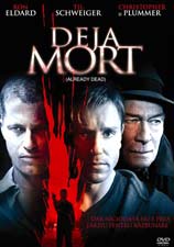 Deja mort (2007)